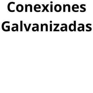 CONEXIONES GALVANIZADAS