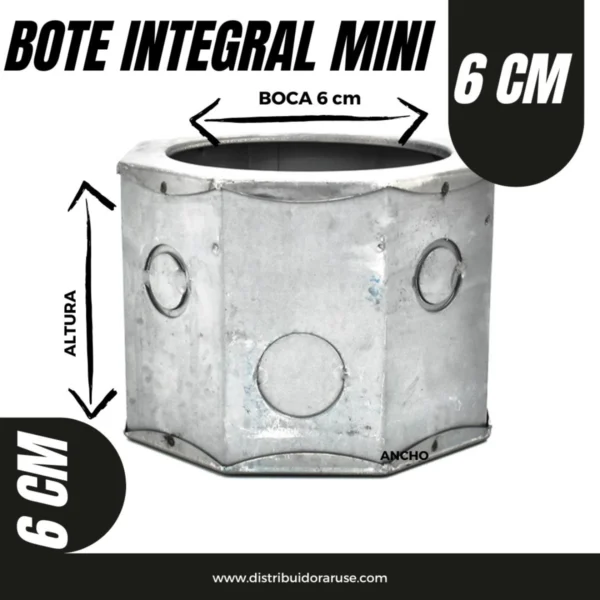 BOTE INTEGRAL MINI 6.5 BOCA X 6CM ALTO
