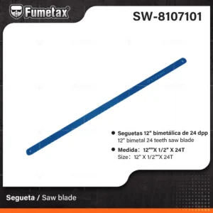 SEGUETA BIMETALICA FUMETAX SW-8107101